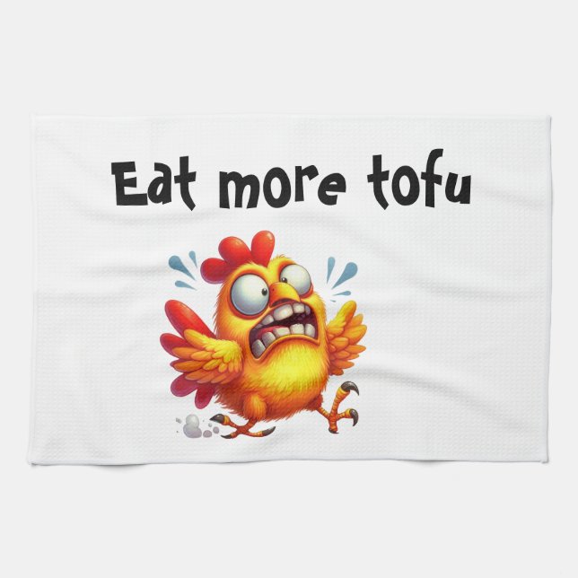 Eat More Tofu with Panicked Funny Chicken Kitchen Towel (Horizontal)