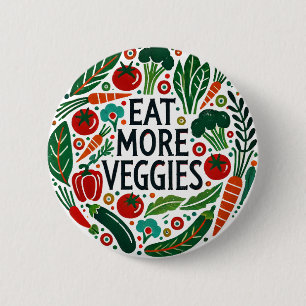 Eat More Veggies 2 Inch Round Button