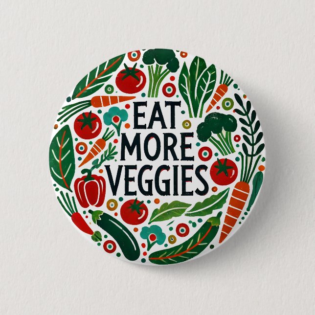 Eat More Veggies 2 Inch Round Button (Front)