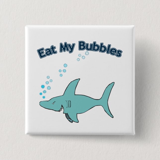 Eat My Bubbles 2 Inch Square Button (Front)