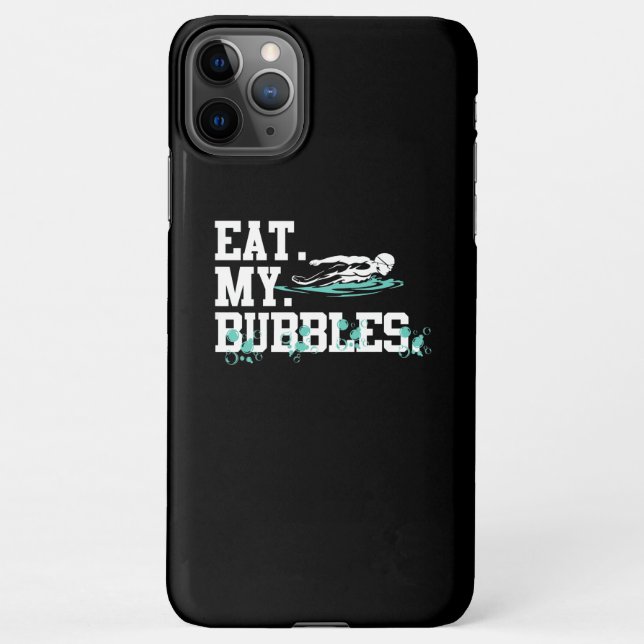 Eat My Bubbles Funny Swimming Gift Swimmer Swim iPhone Case (Back)