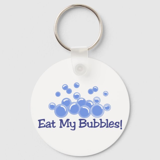 Eat My Bubbles Keychain (Front)