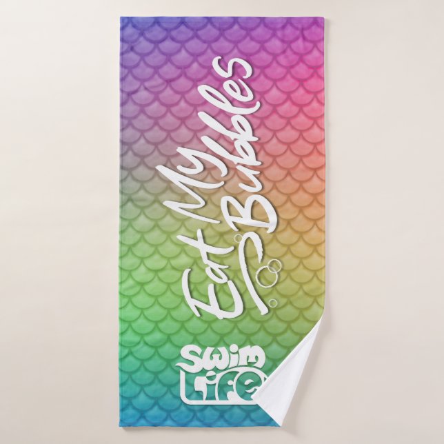 "Eat My Bubbles" Rainbow scales Swim Life Bath Towel (Bath Towel)