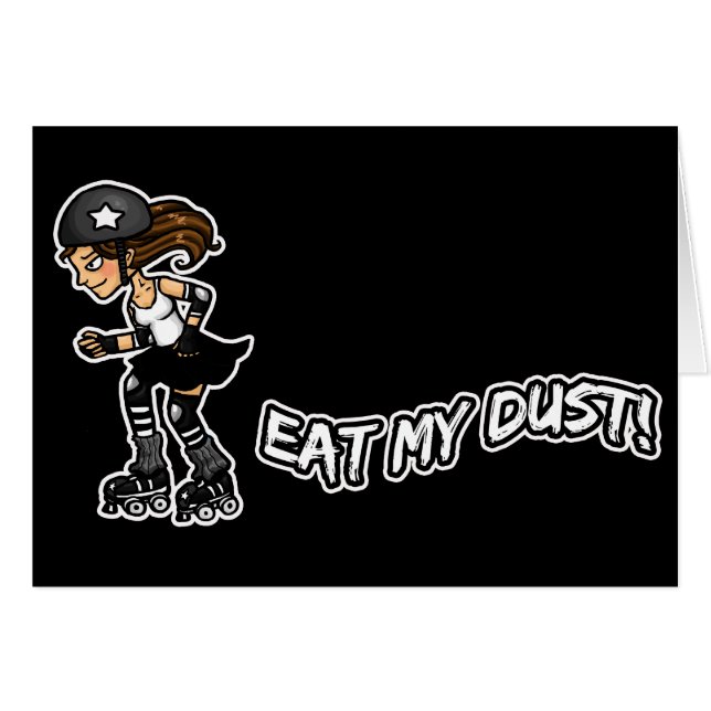 Eat My Dust Rollerderby (Front Horizontal)