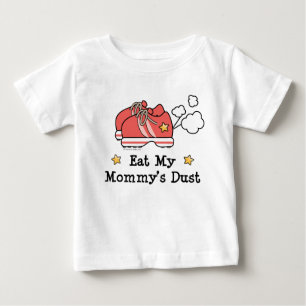 Eat My Mommy's Dust Long Sleeve Toddler Tee Shirt