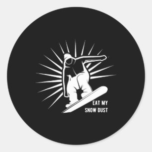 Eat My Snow Dust Snowboarding  Classic Round Sticker