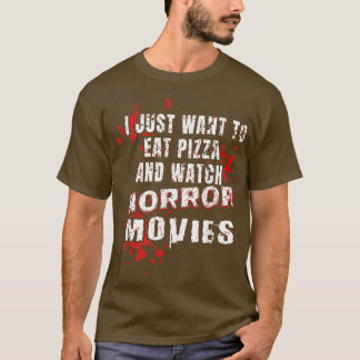 Eat Pizza And Watch Horror Movies Halloween fan T-Shirt