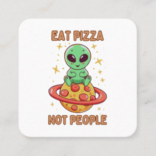 Eat pizza not people square business card