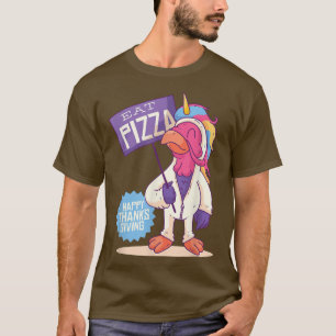 Eat Pizza Turkey Funny Happy Thanksgiving Thankful T-Shirt