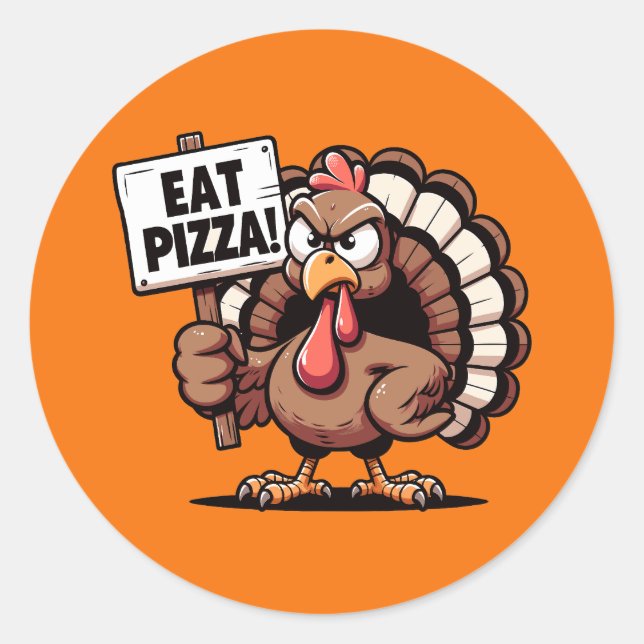 Eat Pizza Turkey Stickers (Front)