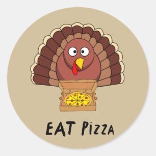 Eat Pizza With Thanksgiving Turkey      Classic Round Sticker