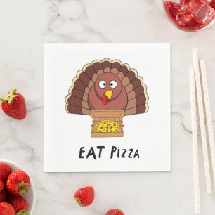 Eat Pizza With Thanksgiving Turkey     Napkin