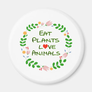 eat plants love animals vegan white magnet