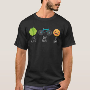Eat Plants Ride Bikes Be Happy Vegan Athlete T-Shirt