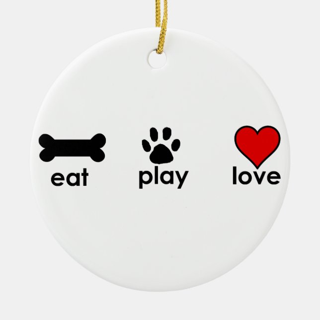 Eat Play Love Ceramic Ornament (Front)