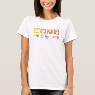 eat play love T-Shirt