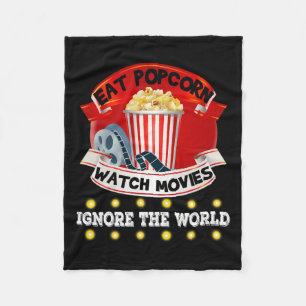 Eat Popcorn Watch Movies Ignore The World Funny Gi Fleece Blanket