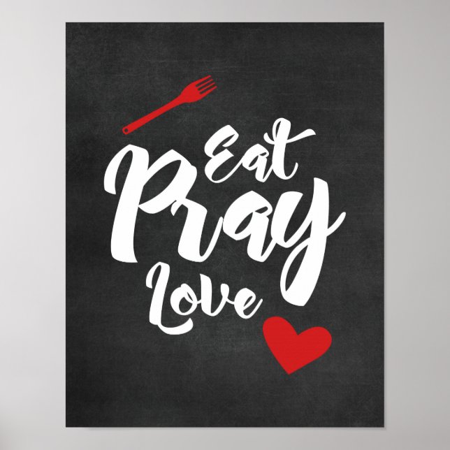 Eat Pray Love - Kitchen - Black Poster (Front)