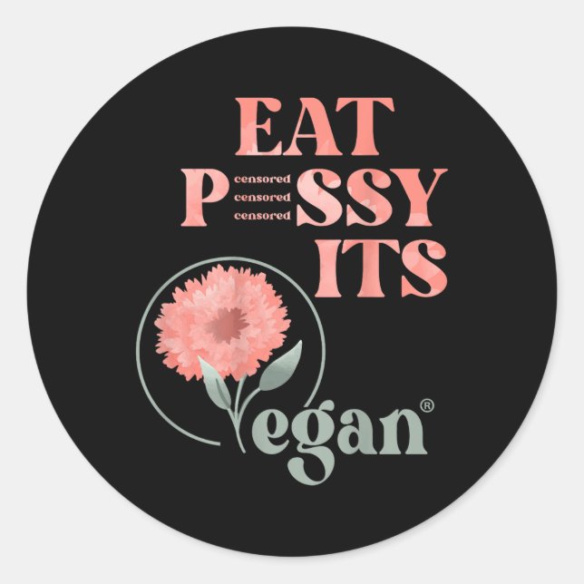 Eat Pssy Its Vegan X Watercolour Edition Vegan Cen Classic Round Sticker (Front)