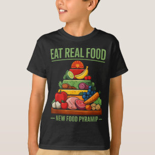 Eat Real Food Food Pyramid Design T-Shirt