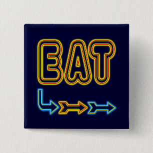 Eat Retro Neon Sign Art 2 Inch Square Button