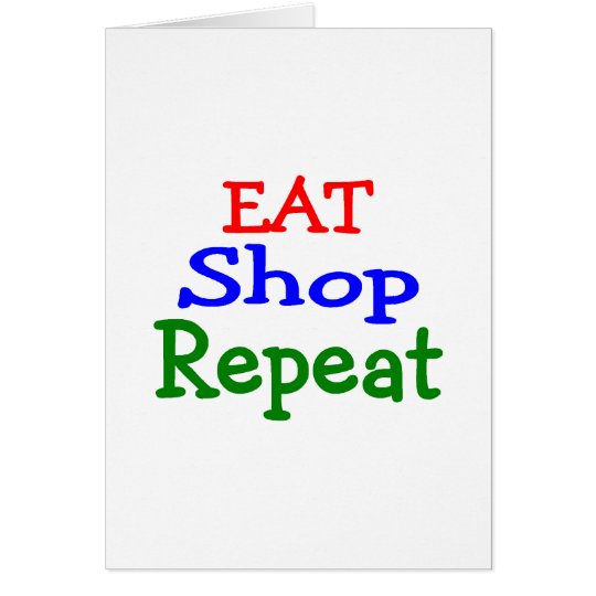 Eat Shop Repeat Card