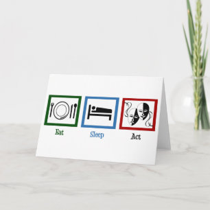 Eat Sleep Act Card