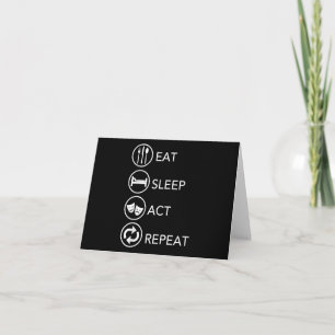 Eat Sleep Act Repeat Actors Acting Gift Card