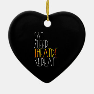 Eat Sleep Actress Repeat Funny Musical Actor Gift Ceramic Ornament