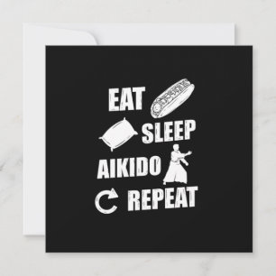 Eat Sleep Aikido Repeat Gift Idea Invitation