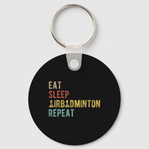 Eat Sleep Airbadminton Repeat Vintage Indoor Badmi Keychain