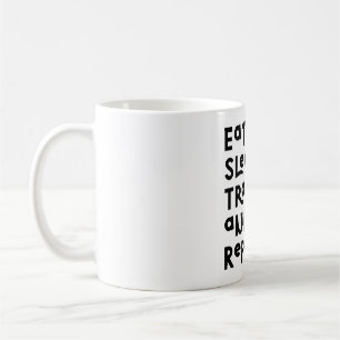Eat Sleep Animal Train Repeat Motivational Slogan Coffee Mug