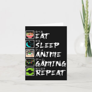 Eat Sleep Anime Gaming Repeat Gamer Men Teen Boy A Card