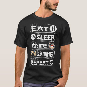 Eat Sleep Anime Gaming Repeat Kawaii Anime Gamer T-Shirt