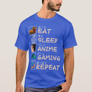 Eat Sleep Anime Gaming Repeat Kawaii Gamer Japanes T-Shirt