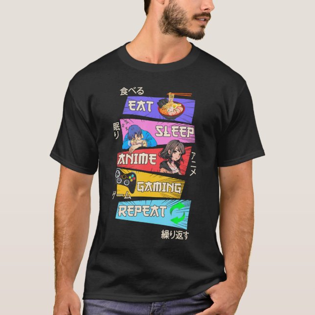 Eat Sleep Anime Gaming Repeat Otaku Gamer Japanese T-Shirt (Front)