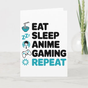 Eat Sleep Anime Gaming Repeat Video Gamer Anime Lo Card