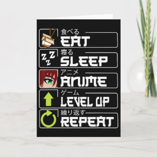 Eat Sleep Anime Level Up Repeat Otaku Anime Manga  Card