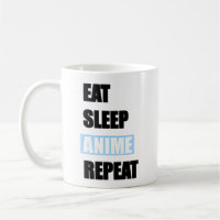 Eat, Sleep, Anime, Repeat!