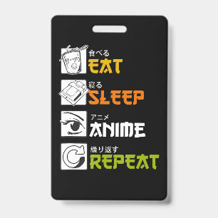 Eat Sleep Anime Repeat Gift Idea Cosplayer Badge