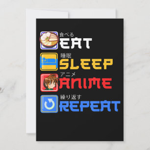 Eat Sleep Anime Repeat Gift Idea Cosplayer Invitation