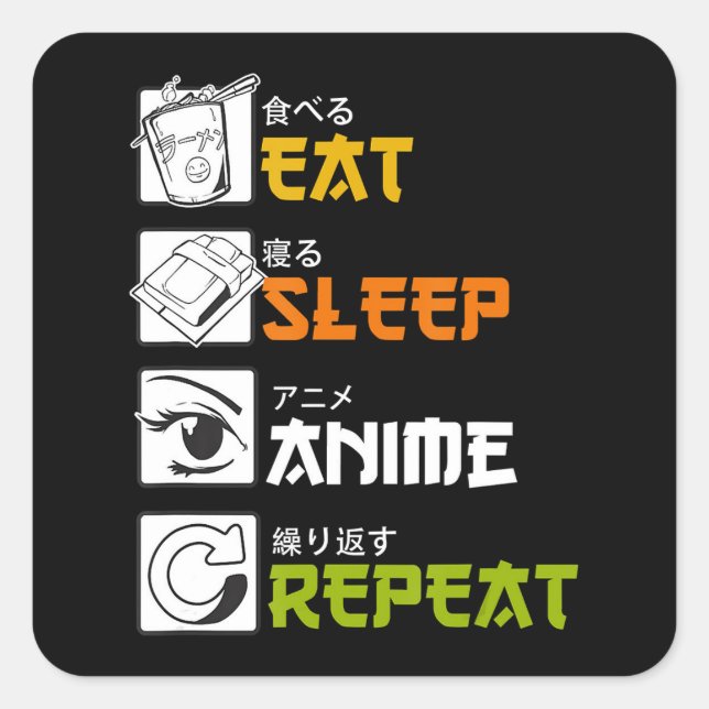 Eat Sleep Anime Repeat Gift Idea Cosplayer Square Sticker (Front)
