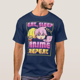 Eat Sleep Anime Repeat Kawaii Japanese Manga Otaku T-Shirt