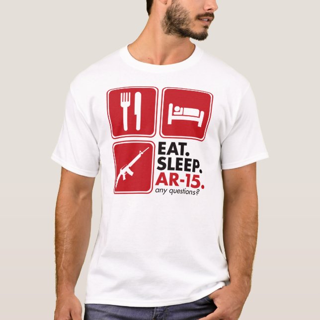 Eat Sleep AR-15 - Red T-Shirt (Front)