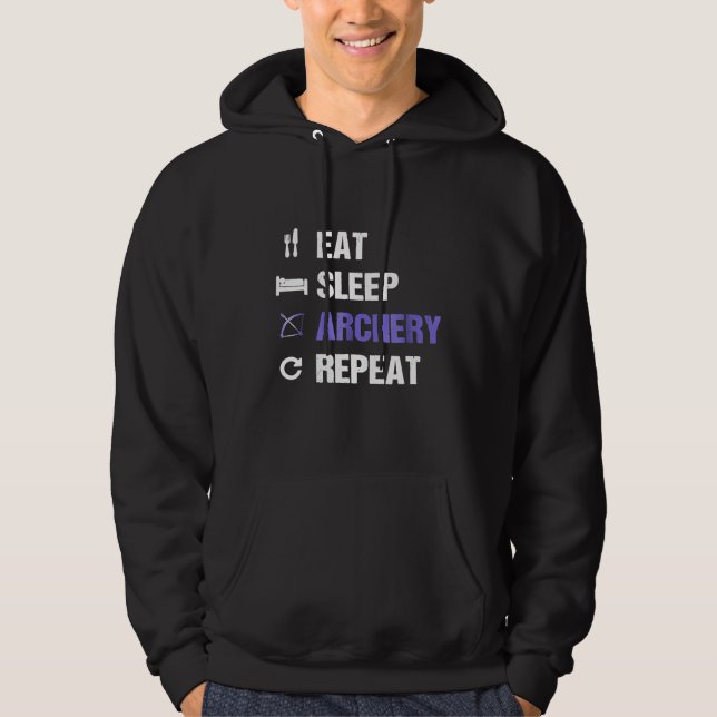 Eat Sleep Archery Repeat Funny Archery Lover Hoodie (Front)