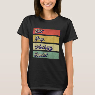 Eat Sleep Archery Repeat Funny Archery Retro Vinta T-Shirt