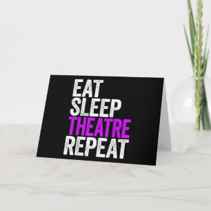 Eat Sleep Atre Repeat Actor Actress Gift Card