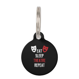 Eat Sleep Atre Repeat - Musical Broadway Actor Gif Pet Tag