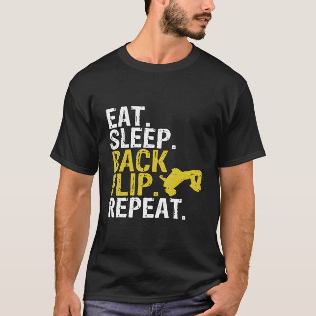 Eat Sleep Back Flip Repeat Acrobat Gymnastics Gift T-Shirt (Front)