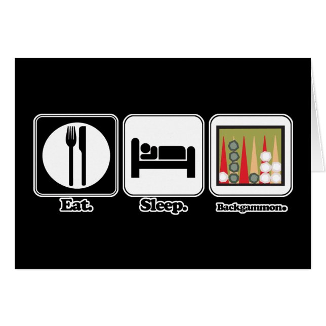 eat sleep backgammon (Front Horizontal)